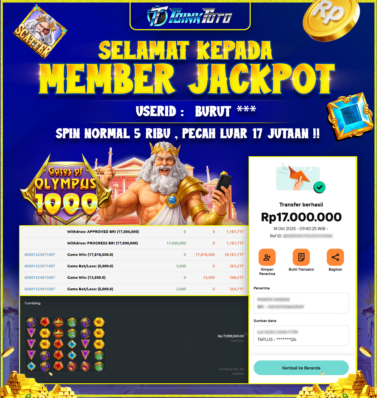 TOINKTOTO JACKPOT GAME SLOT GATES OF OLYMPUS 1000 Rp.17.000.000.,- LUNAS